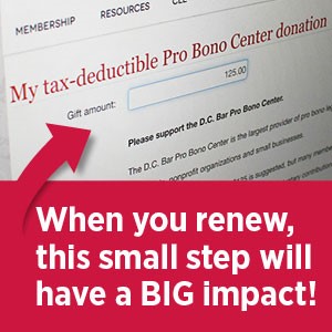 Make a tax-deductible donation to the D.C. bar Pro Bono Center