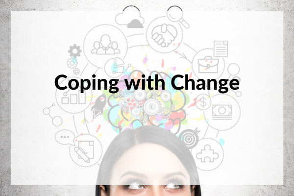 Coping with Change